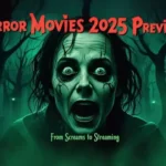 Horror Movies 2025