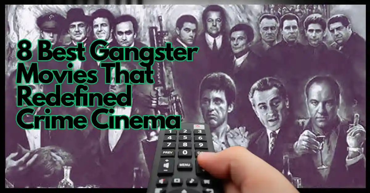 Best Gangster Movies