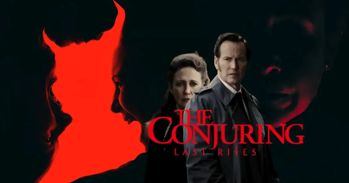The Conjuring Last Rites Review