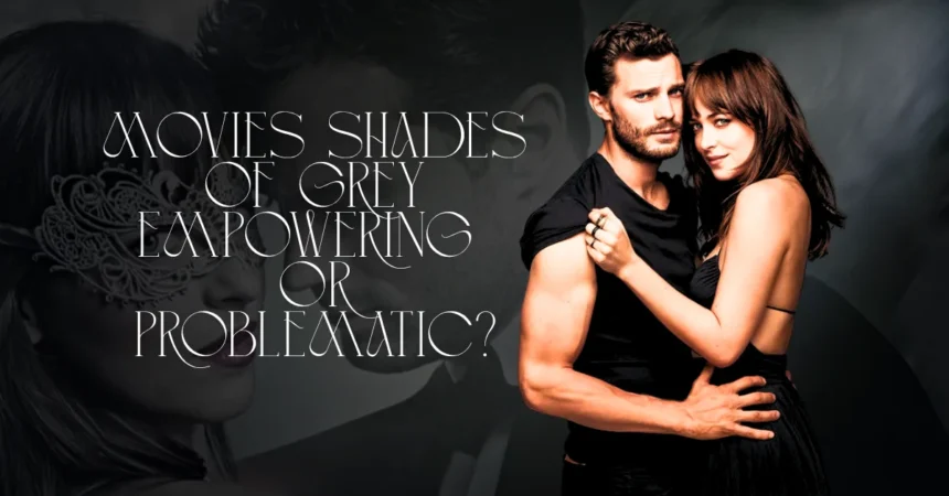 Movies Shades of Grey