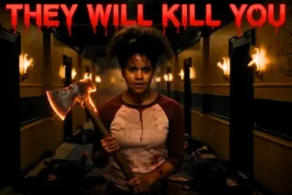 They Will Kill You Review