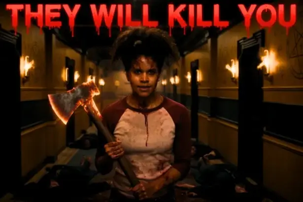 They Will Kill You Review