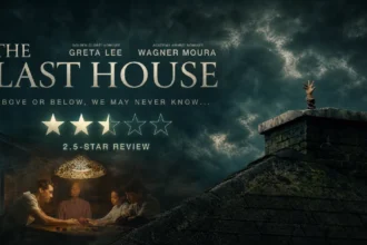 The Last House 2026 Review